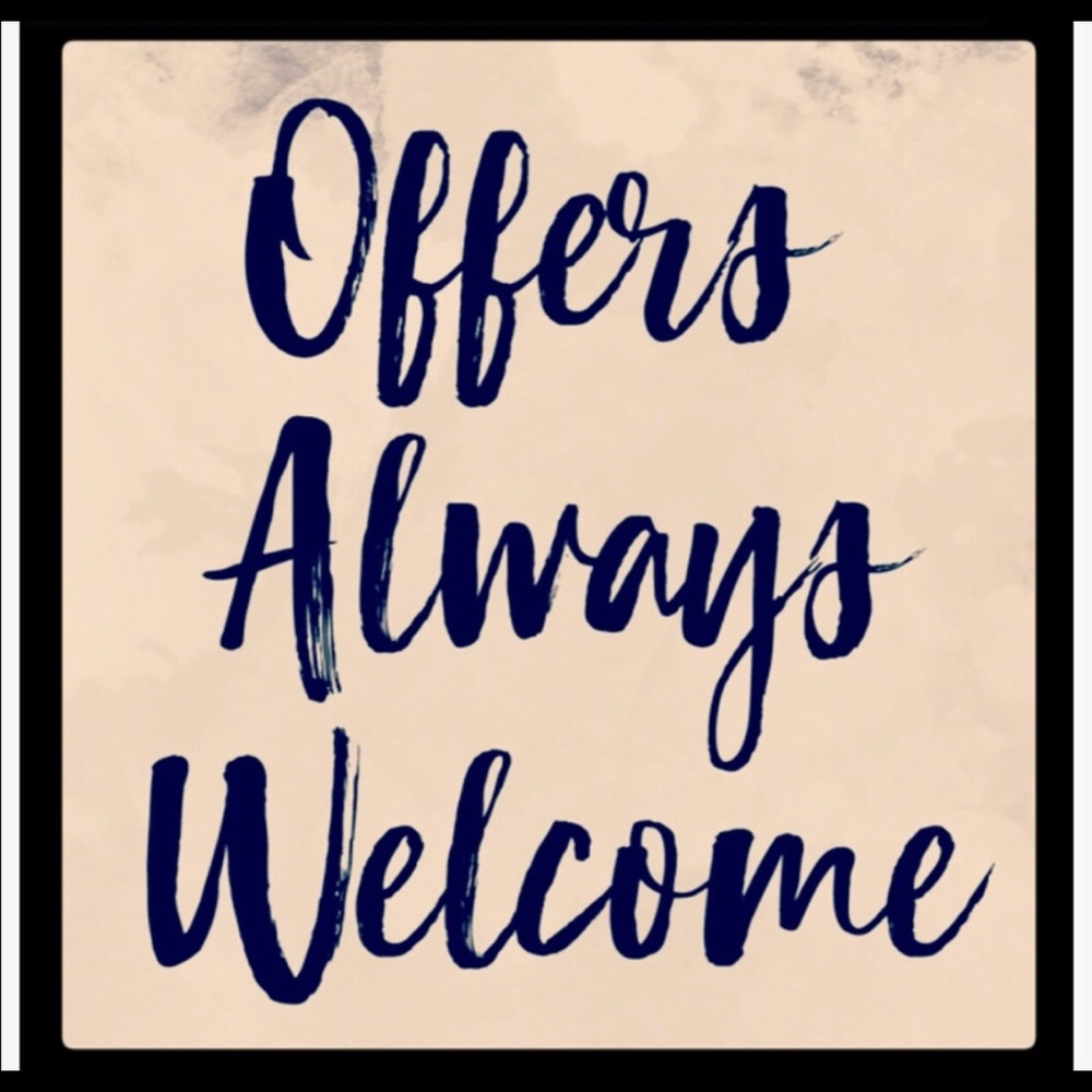 Offers are always welcome...